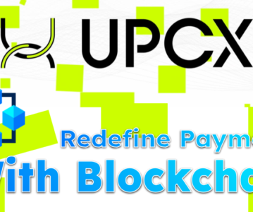 UPCX: Redefining Future Payments and Financial Services Based on Graphene