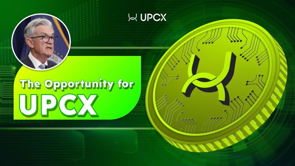 The Opportunity for UPCX: Exploring the Impact of the Fed’s Rate Cut on the Crypto Payment and Financial Ecosystem