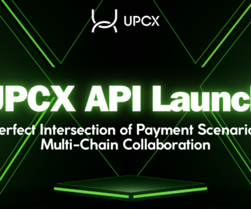 UPCX API Launch: How Developers Can Ignite the Next Breakthrough in Blockchain Payments