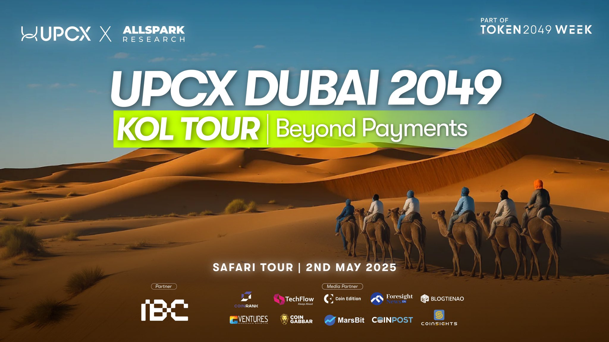 UPCX Dubai 2049 KOL TOUR Review: Reliving the Desert, Real Connections
